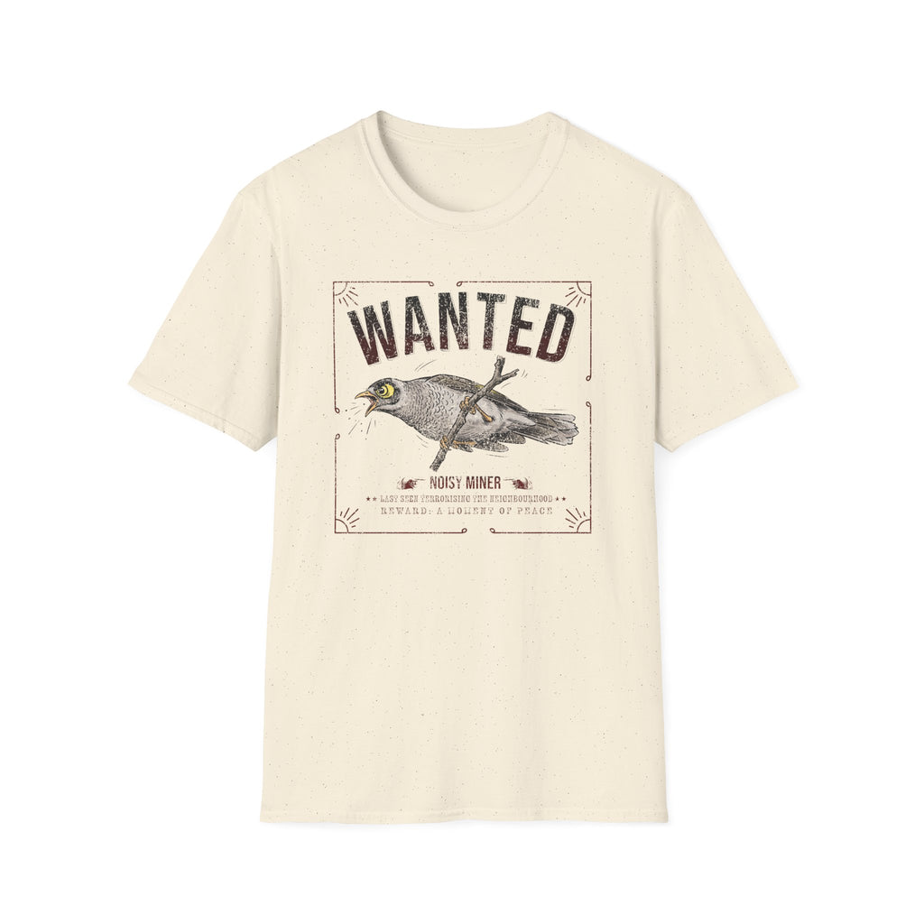 Wanted Noisy Miner T-Shirt