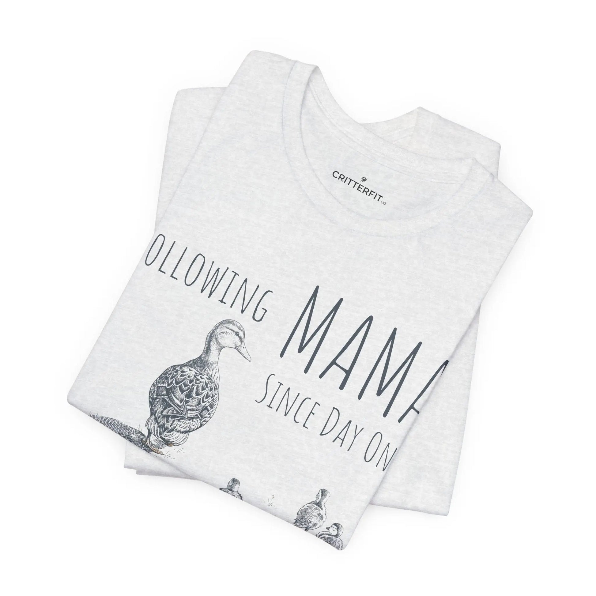 The "Following Mama" T-Shirt - CritterFit Co