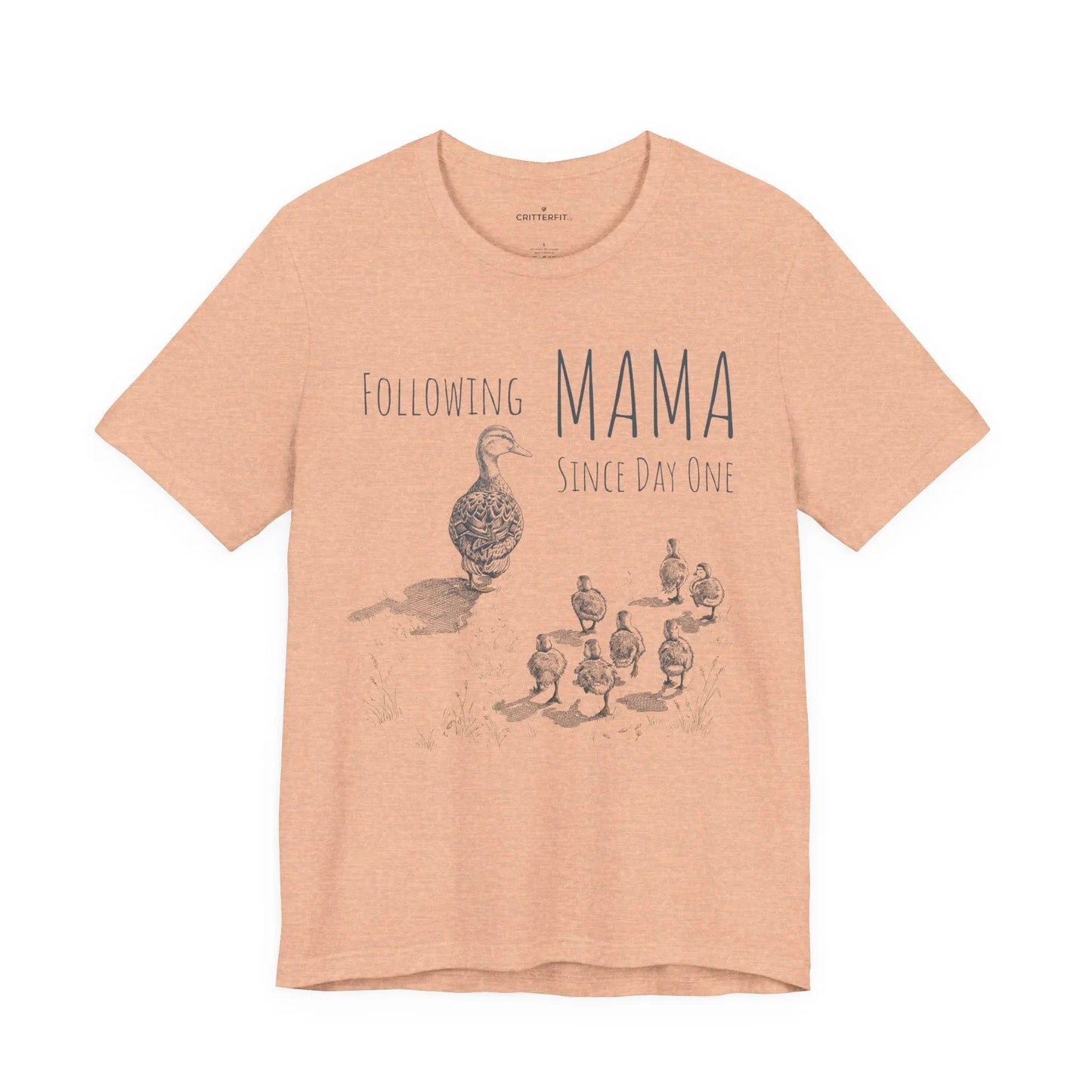 The "Following Mama" T-Shirt - CritterFit Co