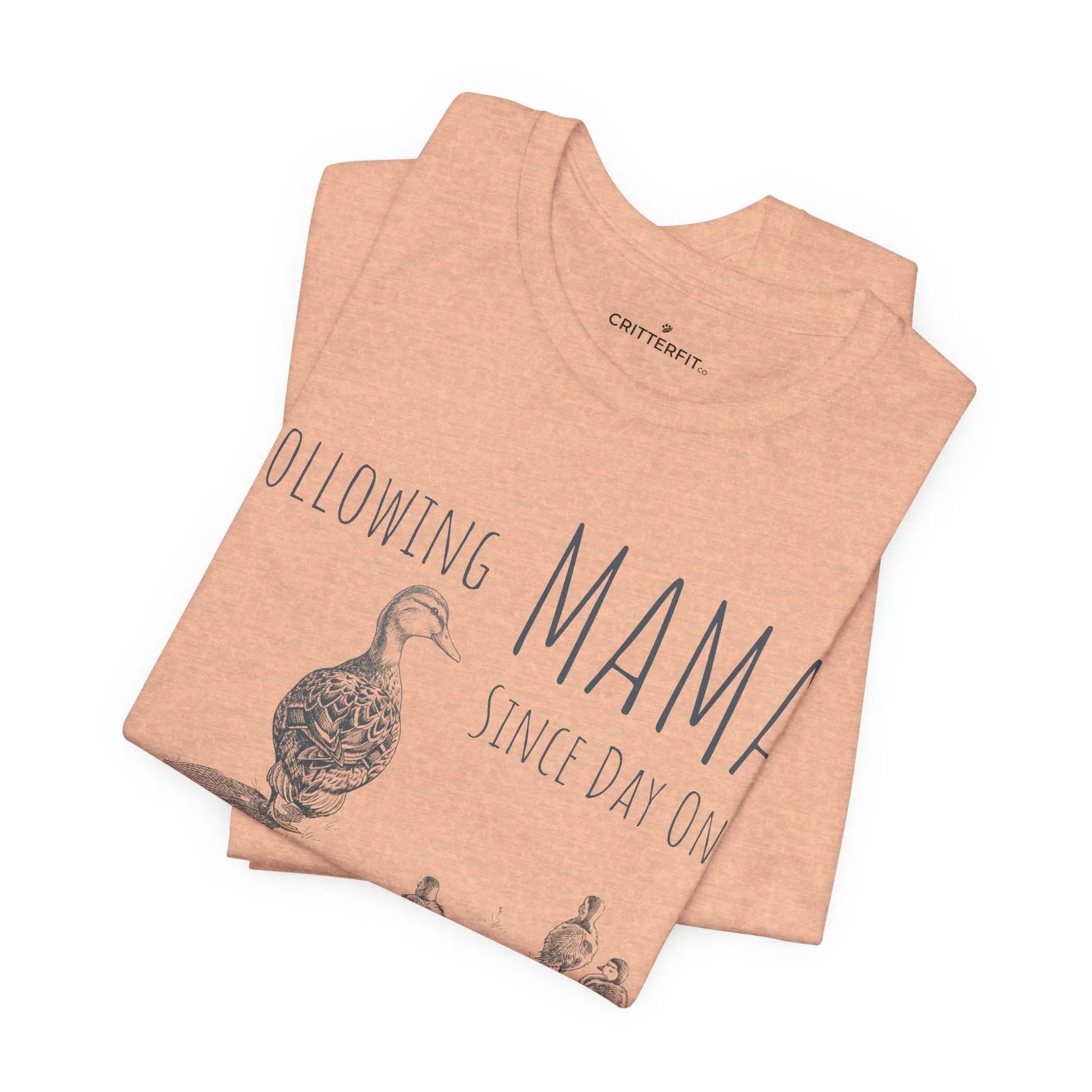 The "Following Mama" T-Shirt - CritterFit Co